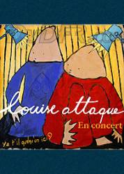 Louise Attaque : Y A-T-Il Quelqu'un Ici?